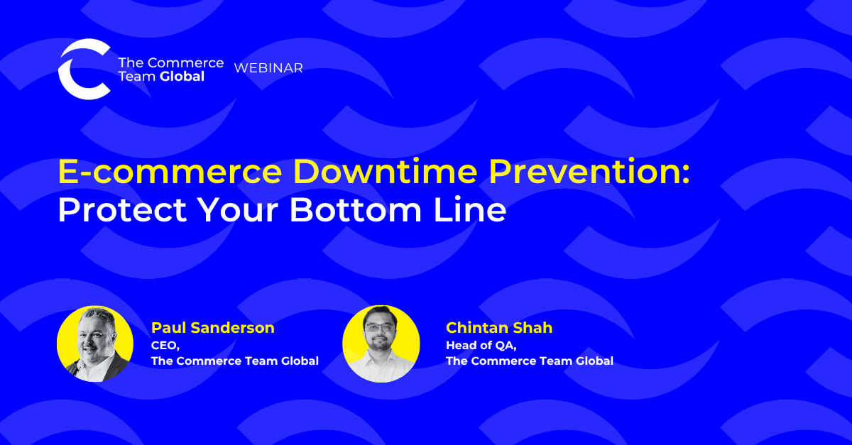 E-commerce Downtime Prevention:  ​Protect Your Bottom Line